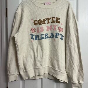 Pink Lily coffee is my therapy sweatshirt